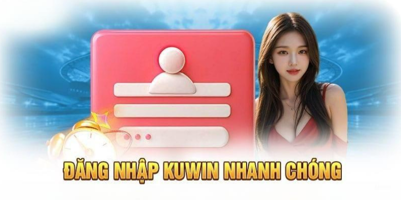 Sử dụng nền tảng Kuwin đầy tiện ích