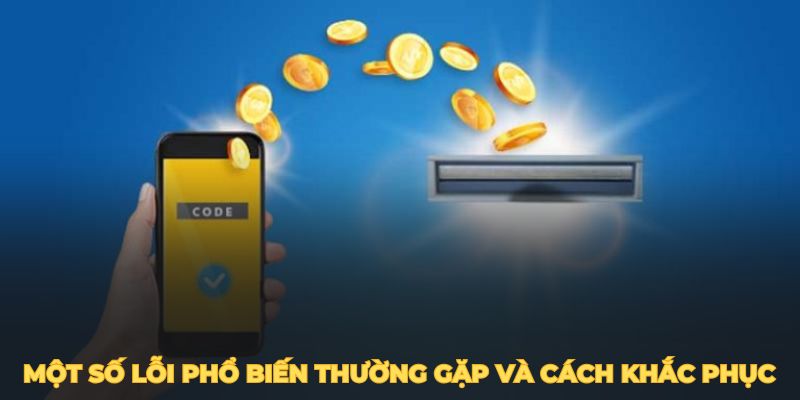 Một số lỗi rút tiền KUWIN phổ biến thường gặp và cách khắc phục