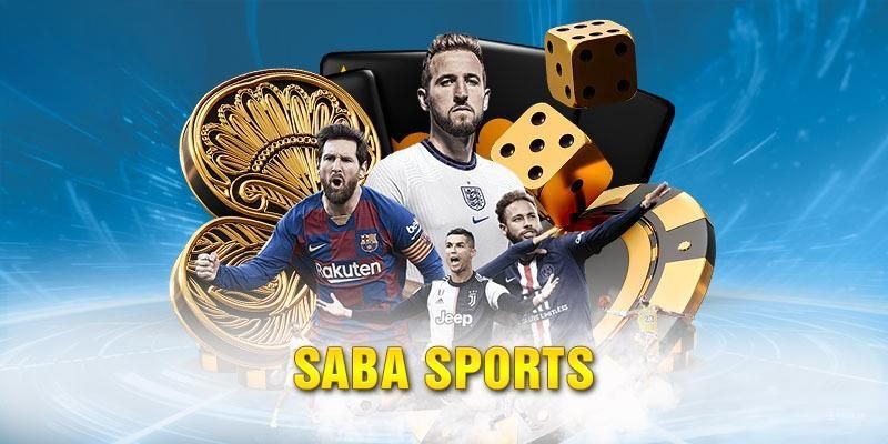 Những ưu điểm độc đáo của sảnh SABA Sports 